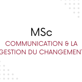 MSc Communication et la gestion du changement